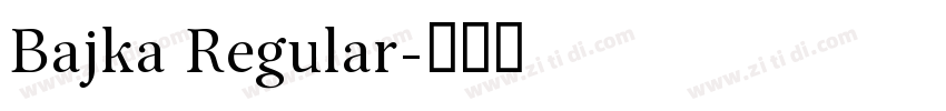 Bajka Regular字体转换